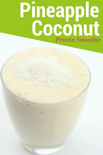 Pineapple Coconut Protein Smoothie